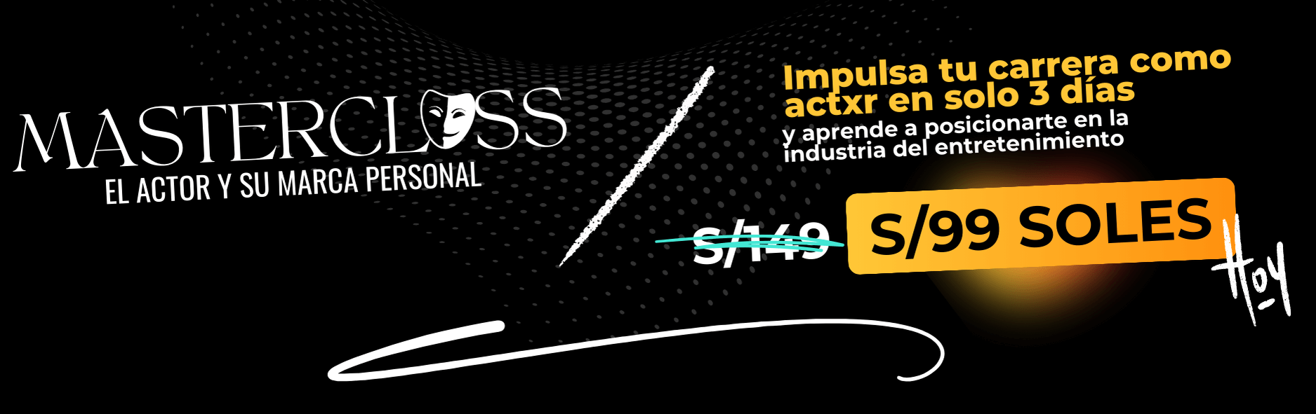  Potencia en solo 3 días tu carrera como actor o actriz creando una marca personal auténtica y rentable en esta nueva era.